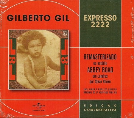 Expresso 2222', de Gilberto Gil, completa 40 anos com edição remasterizada  - Rede Brasil Atual